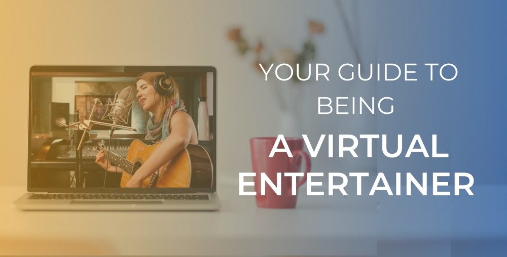 Virtual Services Guide for Entertainers